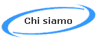 Chi siamo