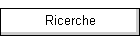 Ricerche